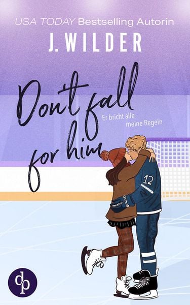 Produktbild: Don't fall for him | Sports Romance / College / Bad Boy / He falls first / Slowburn