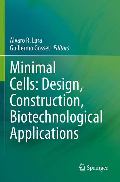 Produktbild: Minimal Cells: Design, Construction, Biotechnological Applications