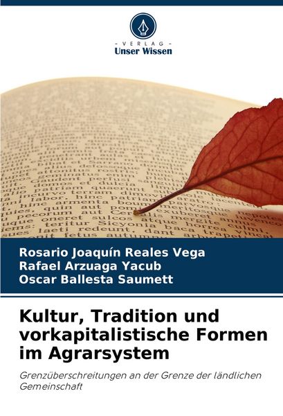 Kultur, Tradition und vorkapitalistische Formen im Agrarsystem, Taschenbuch von Rosario Joaquín Reales Vega , Rafael Arzuaga Yacub , Oscar Ballesta