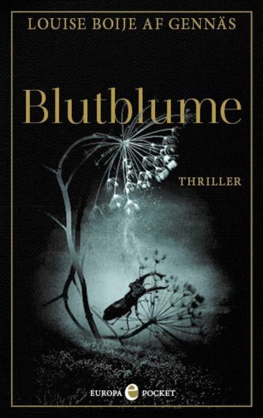 Blutblume, Taschenbuch von Louise Boije af Gennäs, Europa Verlage, 978-3-95890-367-8