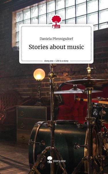 Produktbild: Stories about music. Life is a Story - story.one