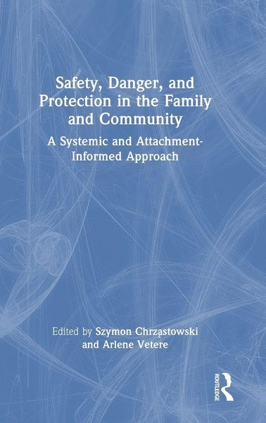 Produktbild: Safety, Danger, and Protection in the Family and Community