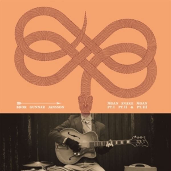 Moan Snake Moan Part I,Part II & Part III - Bror Gunnar Jansson, Vinyl