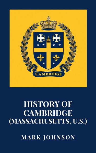 Produktbild: History of Cambridge (Massachusetts, U.S.)