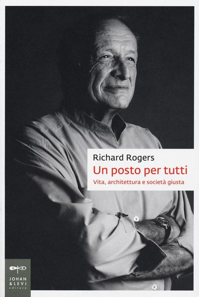 Produktbild: Un posto per tutti. Vita, architettura e societ&agrave; giusta