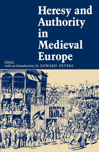 Produktbild: Heresy and Authority in Medieval Europe