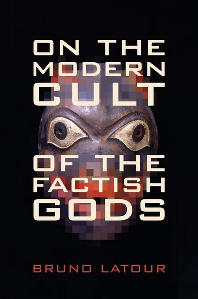 Produktbild: On the Modern Cult of the Factish Gods