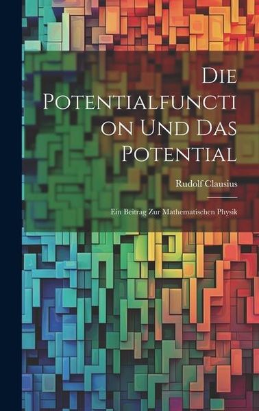 Produktbild: Die Potentialfunction und das Potential