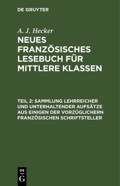 Produktbild: Sammlung lehrreicher und unterhaltender Aufs&auml;tze aus einigen der vorz&uuml;glichern franz&ouml;sischen Schriftsteller