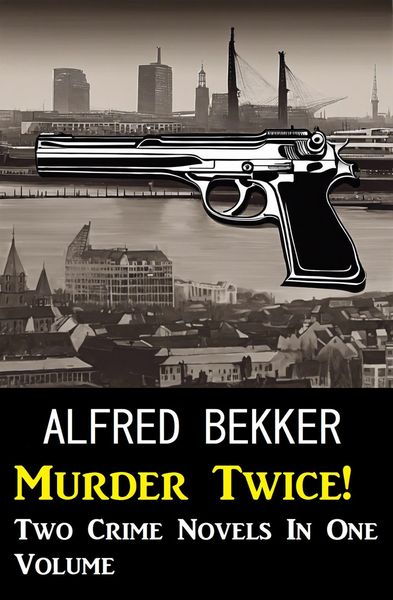 Produktbild: Murder Twice! Two Crime Novels In One Volume