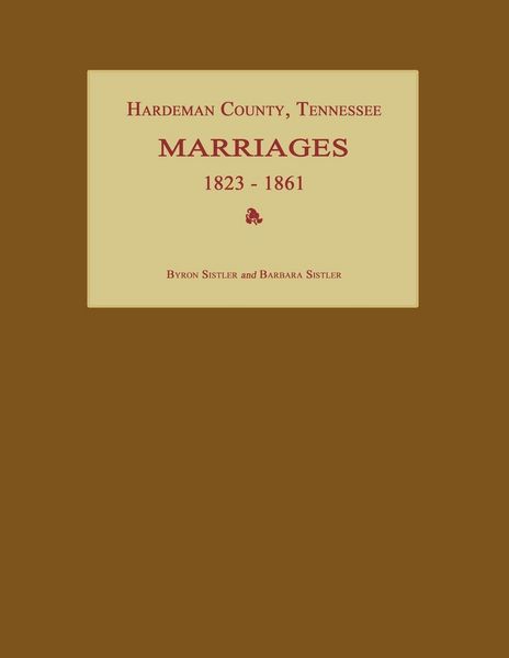 Produktbild: Hardeman County, Tennessee, Marriages 1823-1861