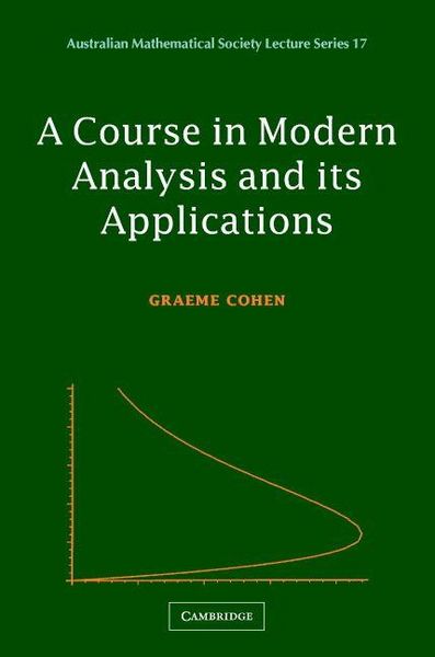 Produktbild: A Course in Modern Analysis and Its Applications