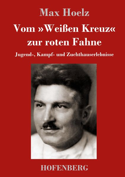 Produktbild: Vom 'Wei&szlig;en Kreuz' zur roten Fahne
