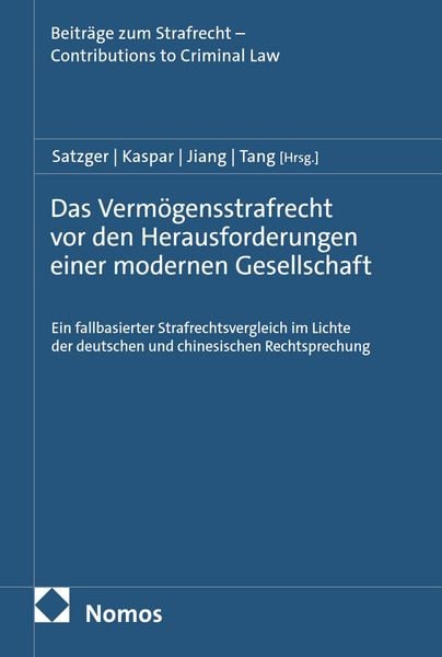 Produktbild: Das Verm&ouml;gensstrafrecht vor den Herausforderungen einer modernen Gesellschaft