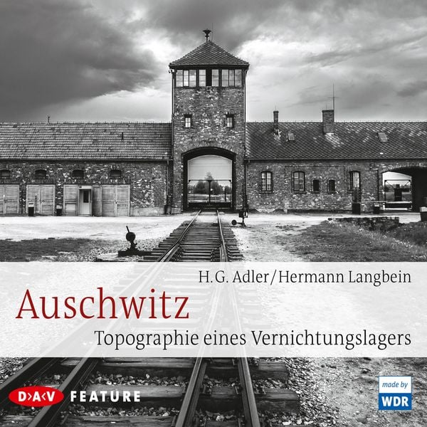Produktbild: Auschwitz. Topographie eines Vernichtungslagers
