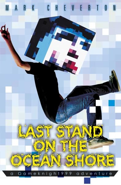 Produktbild: Cheverton, M: Last Stand on the Ocean Shore: a Gameknight999