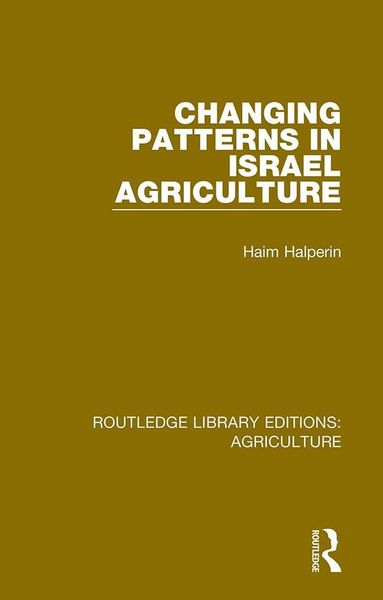 Produktbild: Changing Patterns in Israel Agriculture