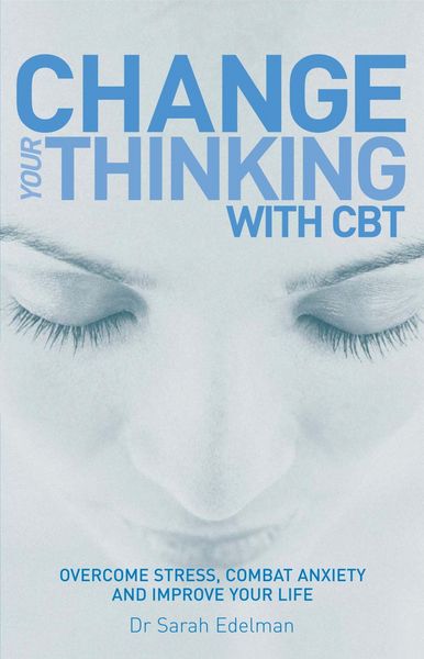 Produktbild: Change Your Thinking with CBT