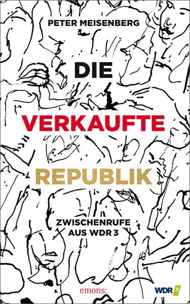 Produktbild: Die verkaufte Republik