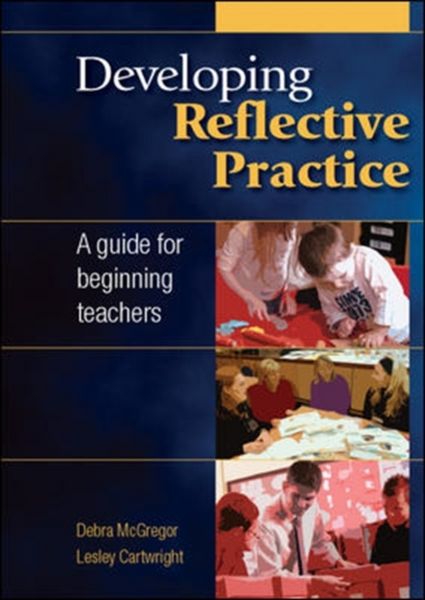 Produktbild: Developing Reflective Practice: A Guide for Beginning Teachers