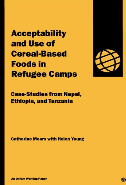 Produktbild: Acceptability and Use of Cereal-Based Foods in Refugee Camps