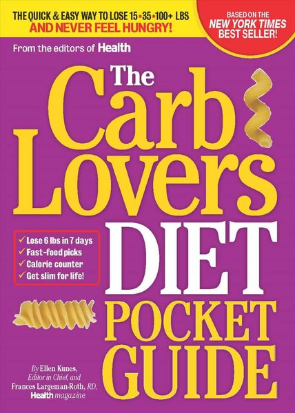 Produktbild: The Carblovers Diet Pocket Guide: The Quick & Easy Way to Lose 15, 35, 100+ lbs and Never Feel Hungry!