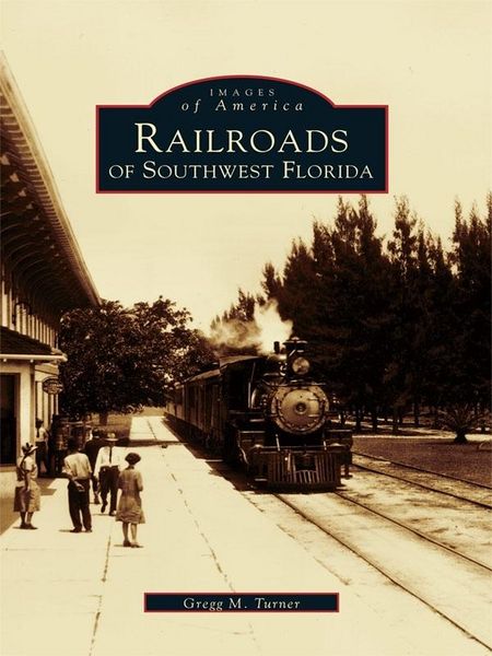 Produktbild: Railroads of Southwest Florida
