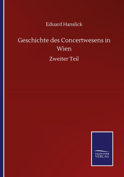 Produktbild: Geschichte des Concertwesens in Wien