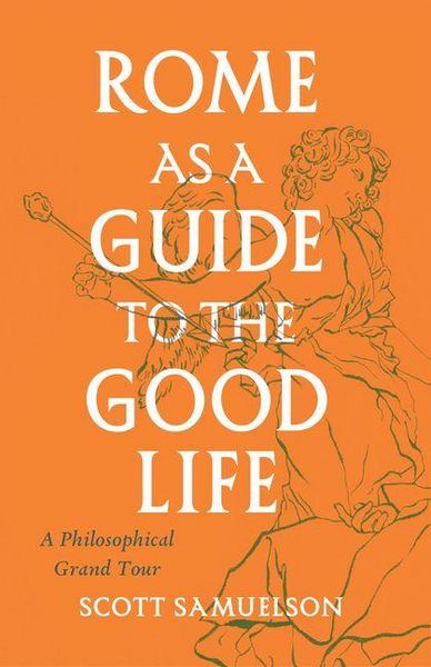 Produktbild: Rome as a Guide to the Good Life