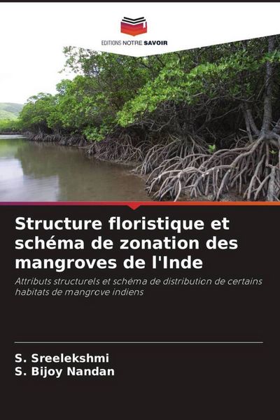 Produktbild: Structure floristique et sch&eacute;ma de zonation des mangroves de l'Inde