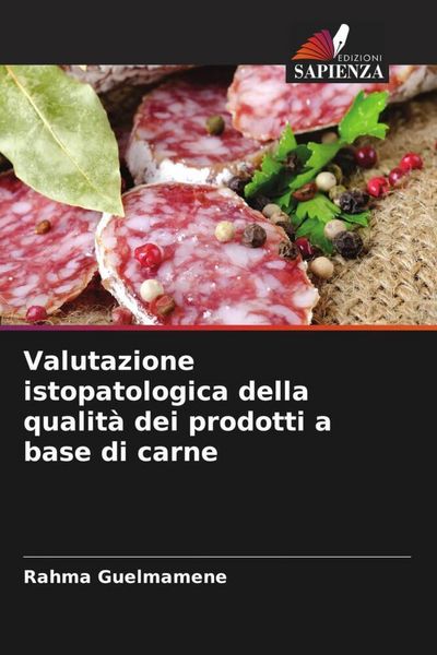 Produktbild: Valutazione istopatologica della qualit&agrave; dei prodotti a base di carne