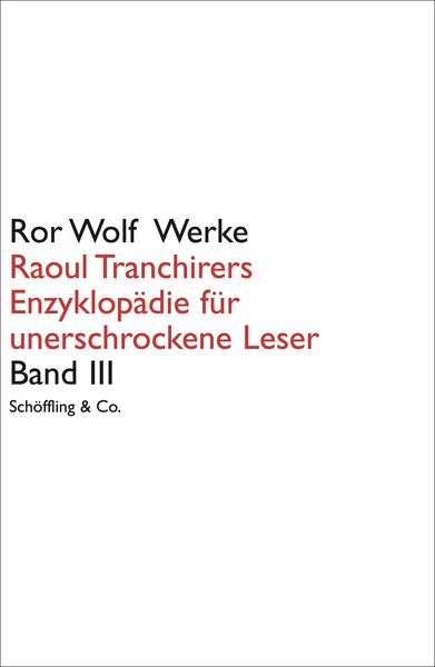 Produktbild: Raoul Tranchirers Enzyklop&auml;die f&uuml;r unerschrockene Leser