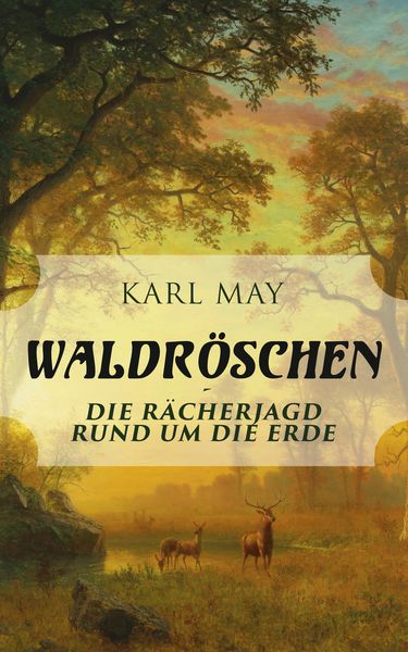 Produktbild: Waldr&ouml;schen - Die R&auml;cherjagd rund um die Erde
