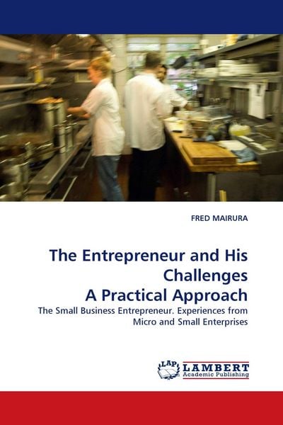 Produktbild: The Entrepreneur and His Challenges A Practical Approach