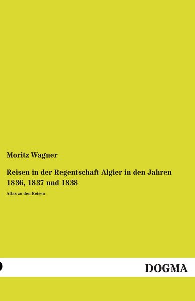 Produktbild: Reisen in der Regentschaft Algier in den Jahren 1836, 1837 und 1838