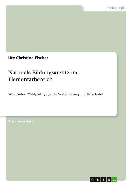 Produktbild: Natur als Bildungsansatz im Elementarbereich