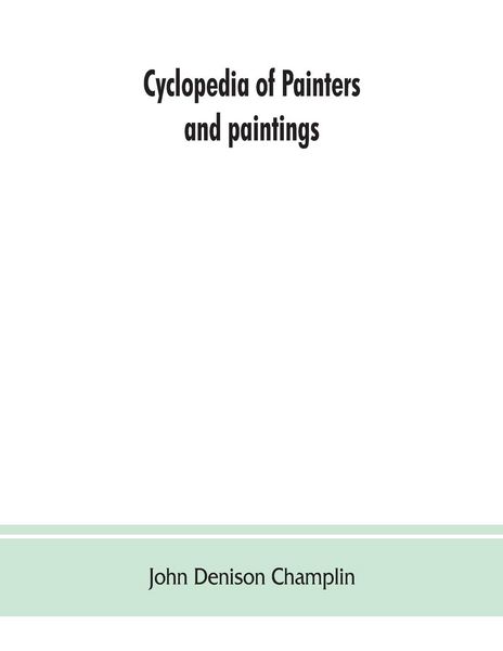 Produktbild: Cyclopedia of painters and paintings