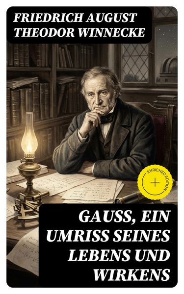 Produktbild: Gauss, ein Umriss seines Lebens und Wirkens