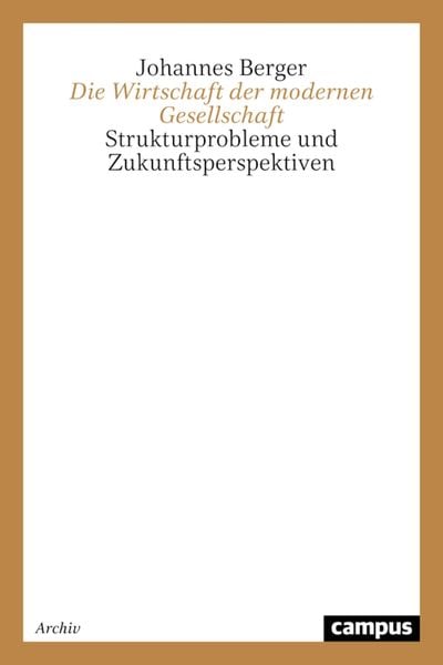 Produktbild: Die Wirtschaft der modernen Gesellschaft