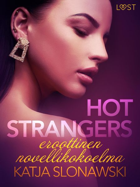 Produktbild: Hot strangers: eroottinen novellikokoelma