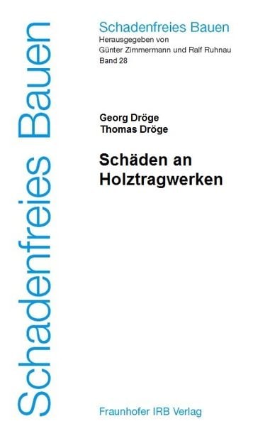 Produktbild: Sch&auml;den an Holztragwerken