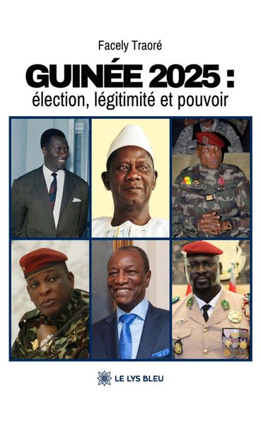 Produktbild: Guin&eacute;e 2025 : &eacute;lection, l&eacute;gitimit&eacute; et pouvoir