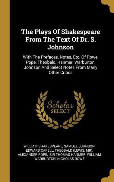 Produktbild: The Plays Of Shakespeare From The Text Of Dr. S. Johnson