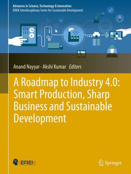 Produktbild: A Roadmap to Industry 4.0: Smart Production, Sharp Business and Sustainable Development