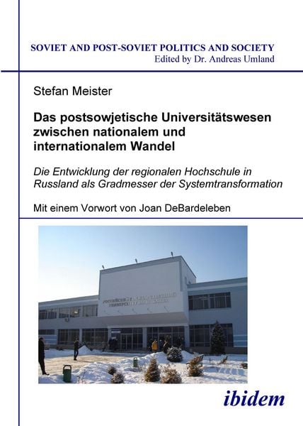 Produktbild: Das postsowjetische Universit&auml;tswesen zwischen nationalem und internationalem Wandel