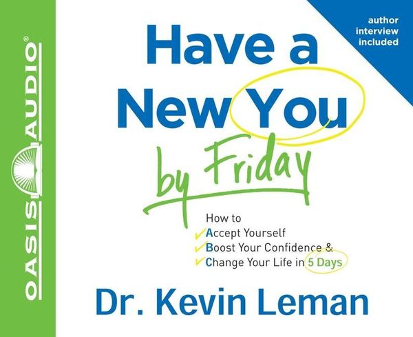 Produktbild: Have a New You by Friday: How to Accept Yourself, Boost Your Confidence & Change Your Life in 5 Days