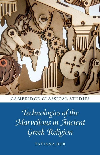 Produktbild: Technologies of the Marvellous in Ancient Greek Religion