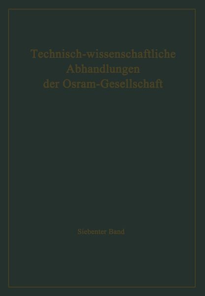 Technisch-wissenschaftliche Abhandlungen der Osram-Gesellschaft, Taschenbuch von , Springer Berlin, 9783642998645