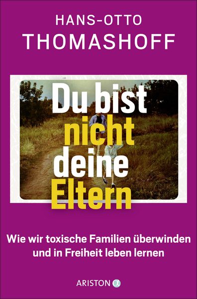 Produktbild: Du bist nicht deine Eltern