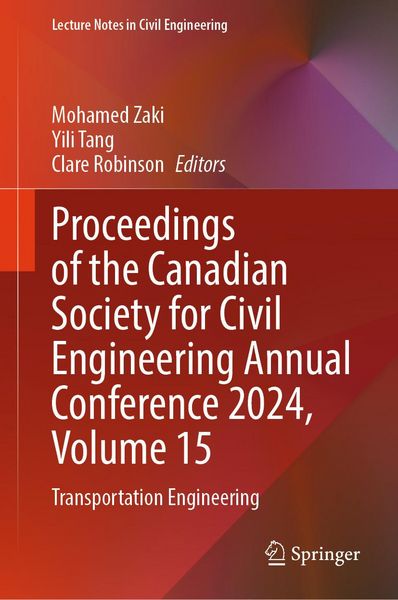 Produktbild: Proceedings of the Canadian Society for Civil Engineering Annual Conference 2024, Volume 15